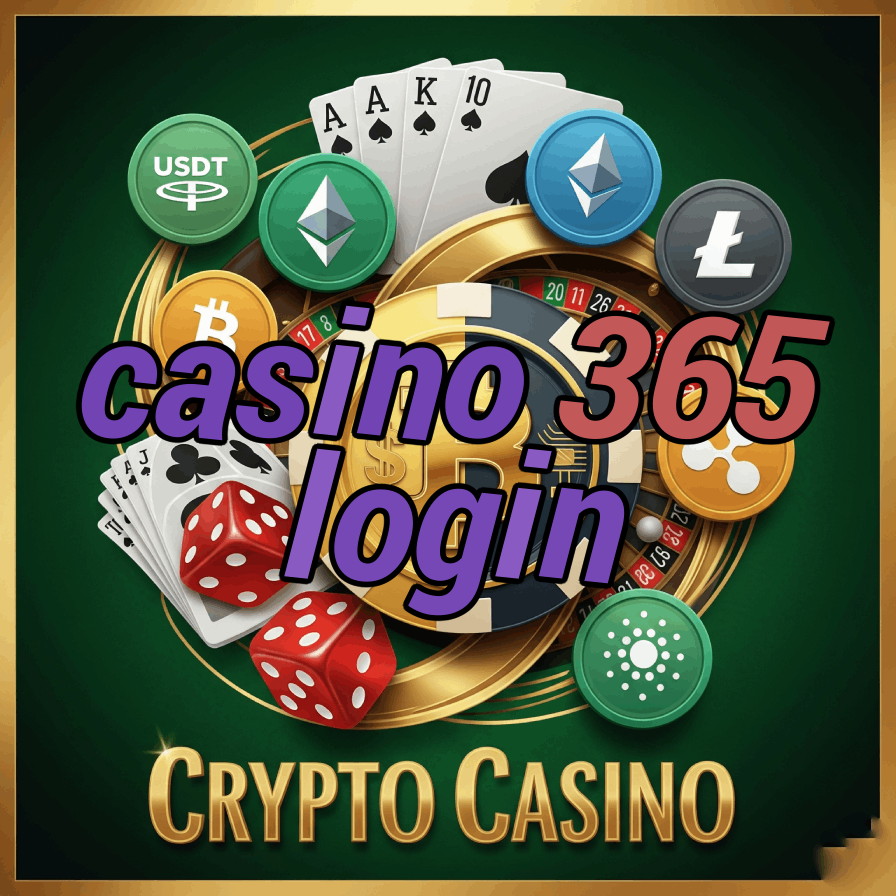 Casino 365 Login - Year-Round Casino Access